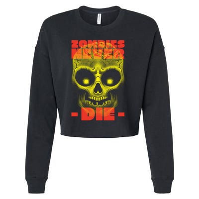 Zombies Never Die Cropped Pullover Crew