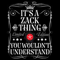 Zack Name Its A Zack Thing You WouldnT Understand Baby Bodysuit
