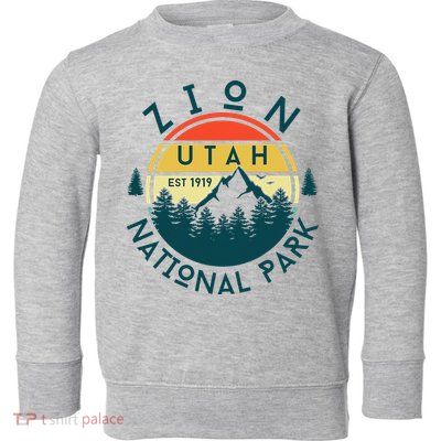 Zion National Park Utah Nature Hiking Outdoors Toddler Sweatshirt