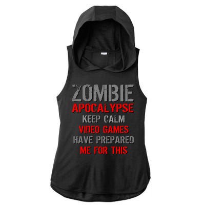 Zombie Apocalypse Keep Calm Video Games Prepared Me Ladies PosiCharge Tri-Blend Wicking Draft Hoodie Tank