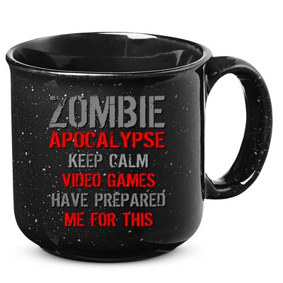 Zombie Apocalypse Keep Calm Video Games Prepared Me 15oz Campfire Ceramic Mug