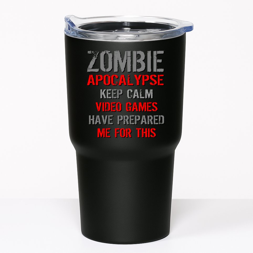 Zombie Apocalypse Keep Calm Video Games Prepared Me Tumbler