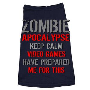 Zombie Apocalypse Keep Calm Video Games Prepared Me Doggie Tank