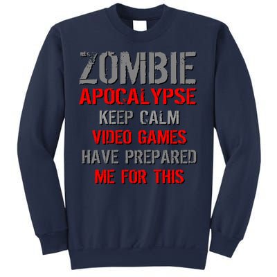 Zombie Apocalypse Keep Calm Video Games Prepared Me Sweatshirt