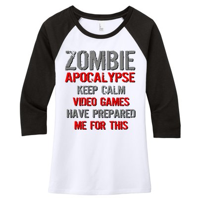 Zombie Apocalypse Keep Calm Video Games Prepared Me Women's Tri-Blend 3/4-Sleeve Raglan Shirt