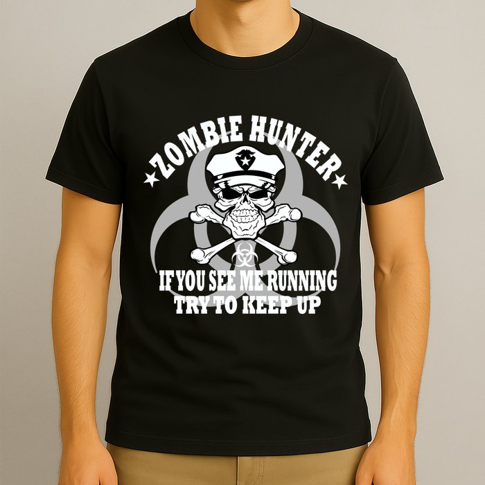 Zombie Hunter See Me Running Keep Up T-Shirt