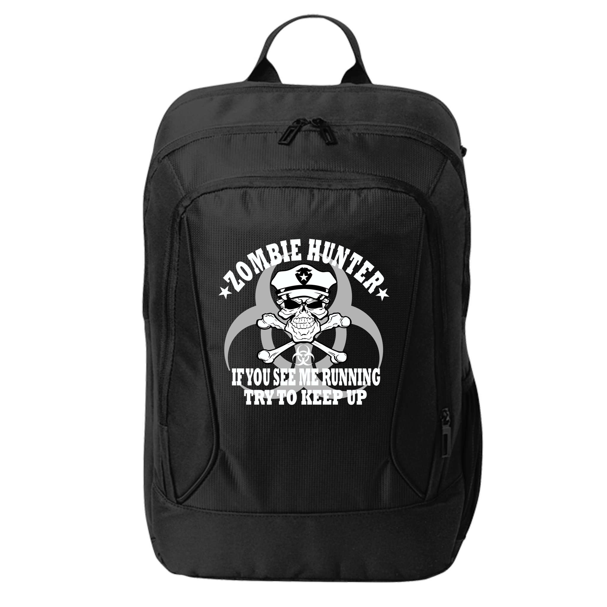 Zombie Hunter See Me Running Keep Up City Backpack