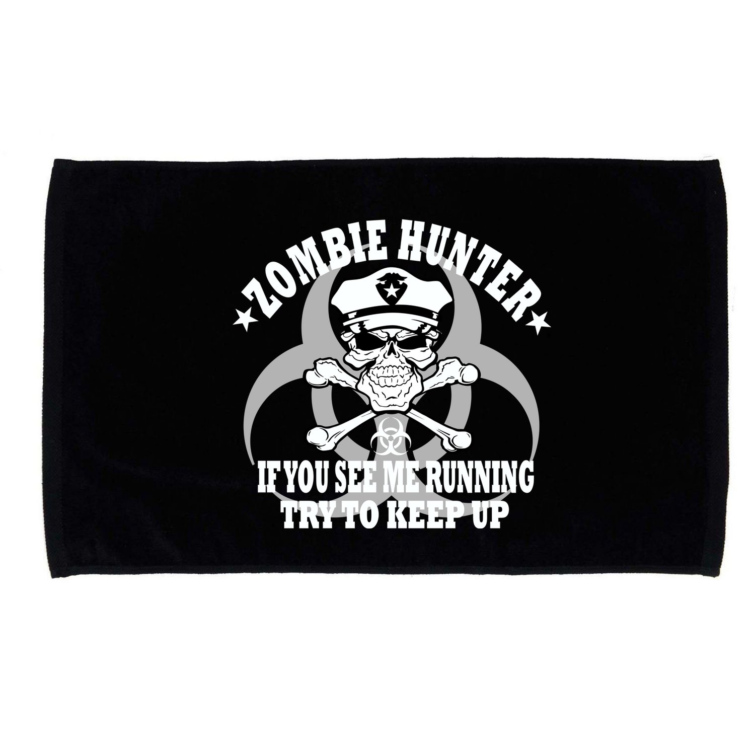 Zombie Hunter See Me Running Keep Up Microfiber Hand Towel