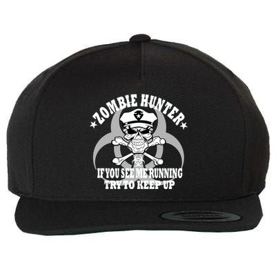 Zombie Hunter See Me Running Keep Up Wool Snapback Cap