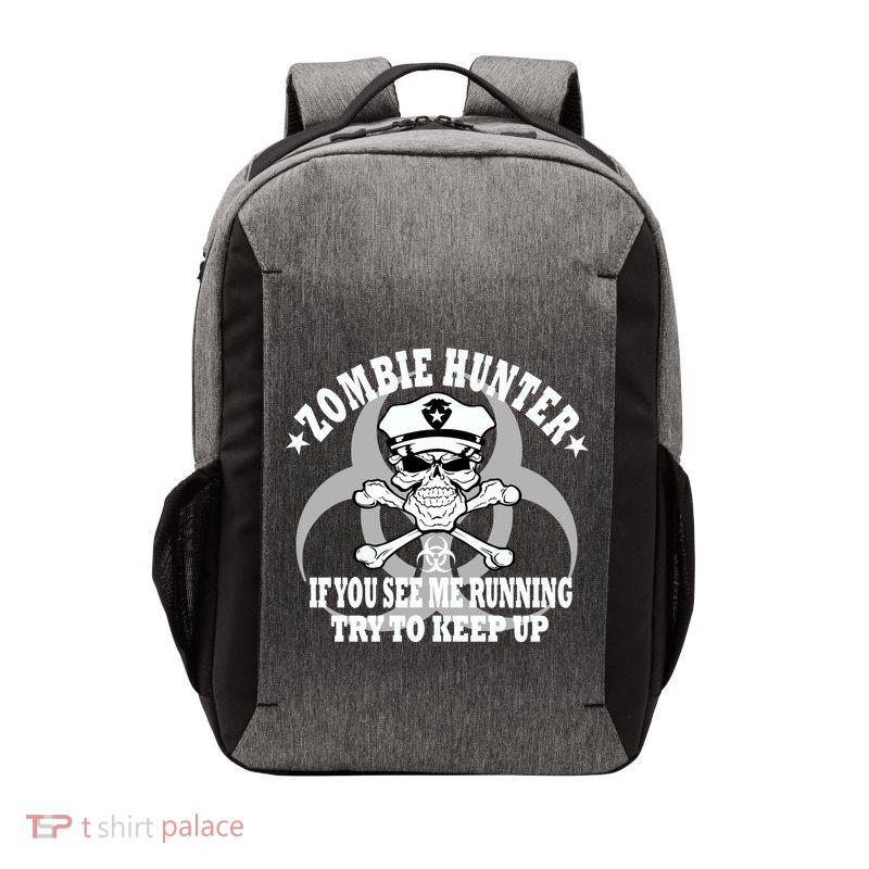 Zombie Hunter See Me Running Keep Up Vector Backpack