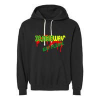 Zombie Way Eat Flesh Garment-Dyed Fleece Hoodie