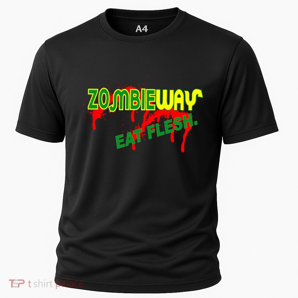Zombie Way Eat Flesh Performance Shirt