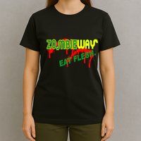 Zombie Way Eat Flesh T-Shirt