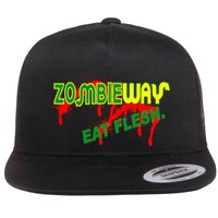 Zombie Way Eat Flesh Flatbill Hat