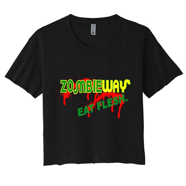 Zombie Way Eat Flesh Crop Top