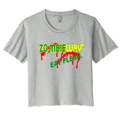 Zombie Way Eat Flesh Women's Crop Top Tee