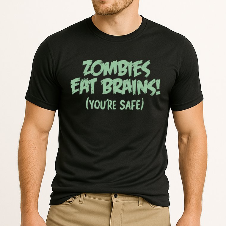 Zombies Eat Brains! (You're Safe) Performance Shirt