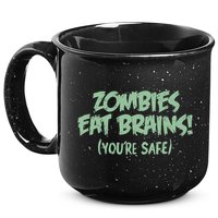 Zombies Eat Brains! (You're Safe) 15oz Campfire Ceramic Mug
