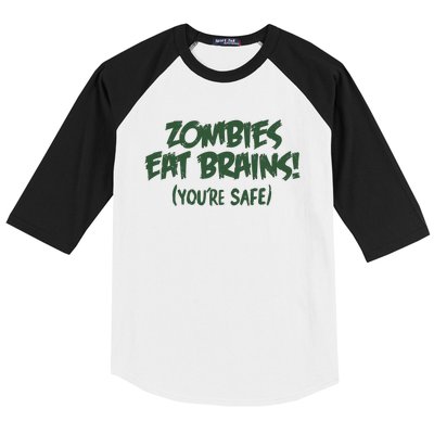 Zombies Eat Brains! (You're Safe) Baseball Sleeve Shirt