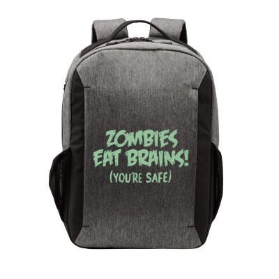 Zombies Eat Brains! (You're Safe) Vector Backpack