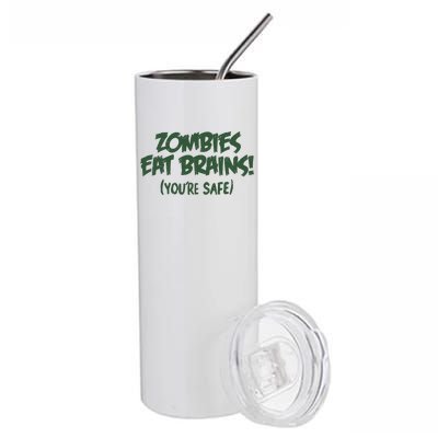 Zombies Eat Brains! (You're Safe) Stainless Steel Tumbler