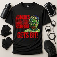 Zombies It's All Fun and Games Performance Shirt
