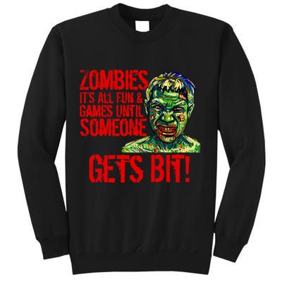 Zombies It's All Fun and Games Sweatshirt