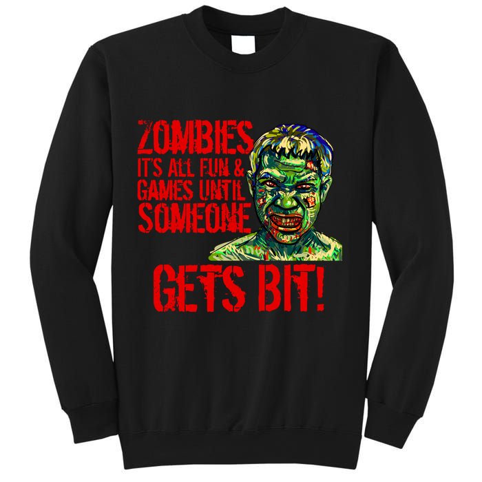 Zombies It's All Fun and Games Sweatshirt