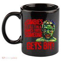 Zombies It's All Fun and Games 11oz C Handle Ceramic Mug