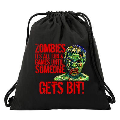 Zombies It's All Fun and Games Drawstring Bag