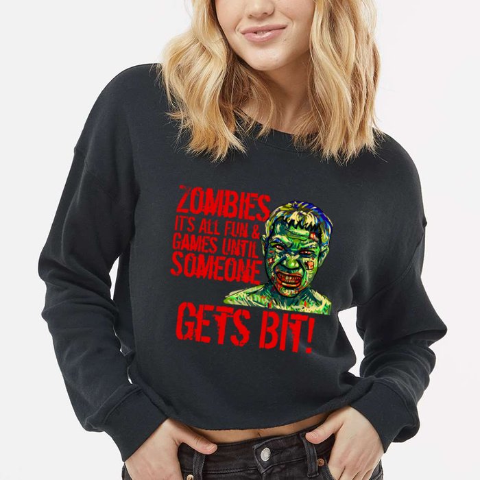 Zombies It's All Fun and Games Cropped Pullover Crew