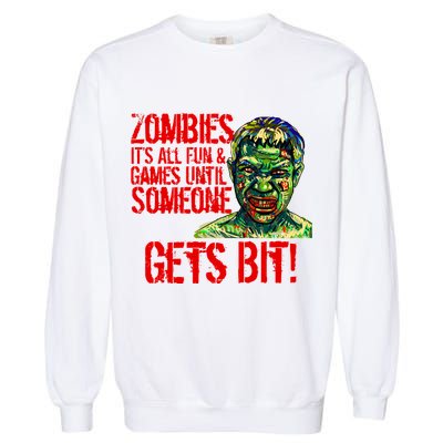Zombies It's All Fun and Games Garment-Dyed Sweatshirt