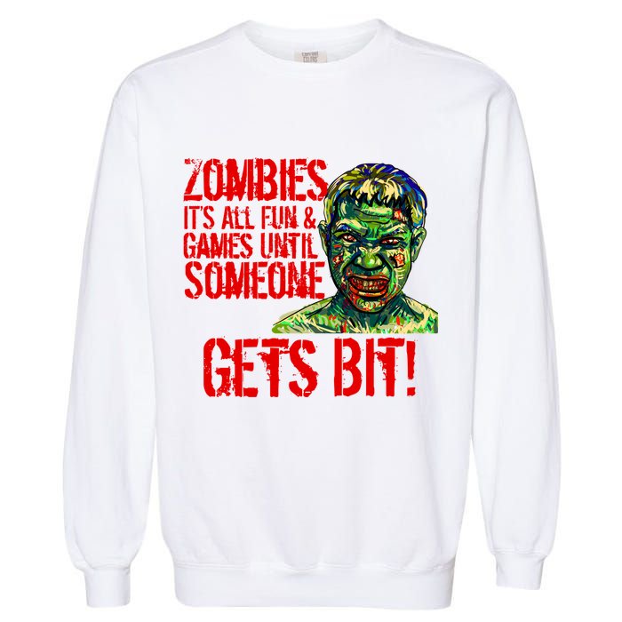 Zombies It's All Fun and Games Garment-Dyed Sweatshirt