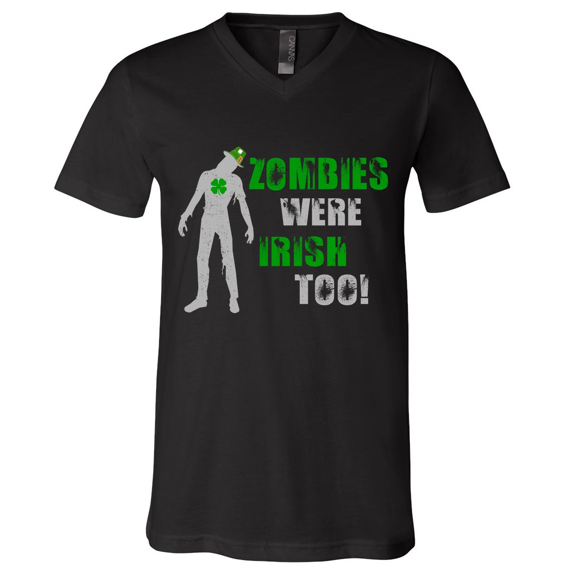 Zombies Were Irish Too Funny V-Neck T-Shirt