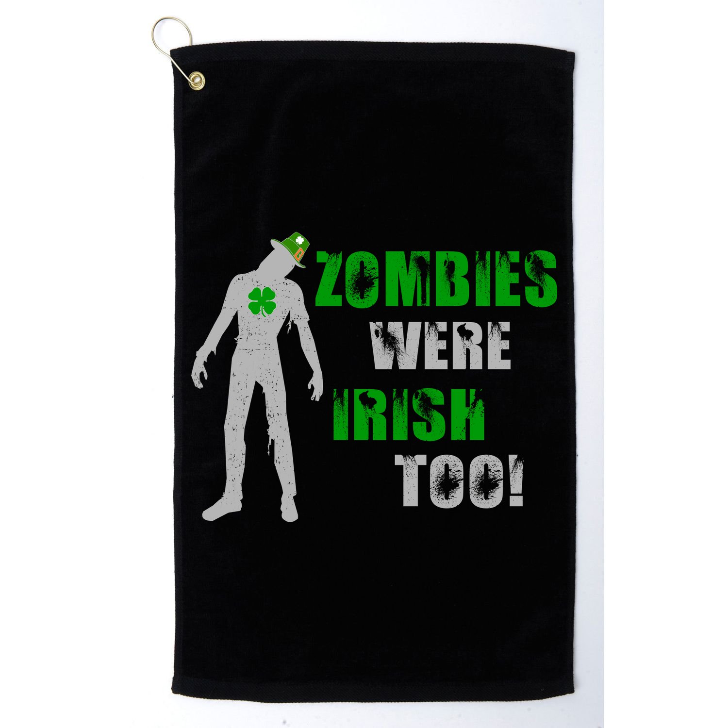 Zombies Were Irish Too Funny Golf Towel