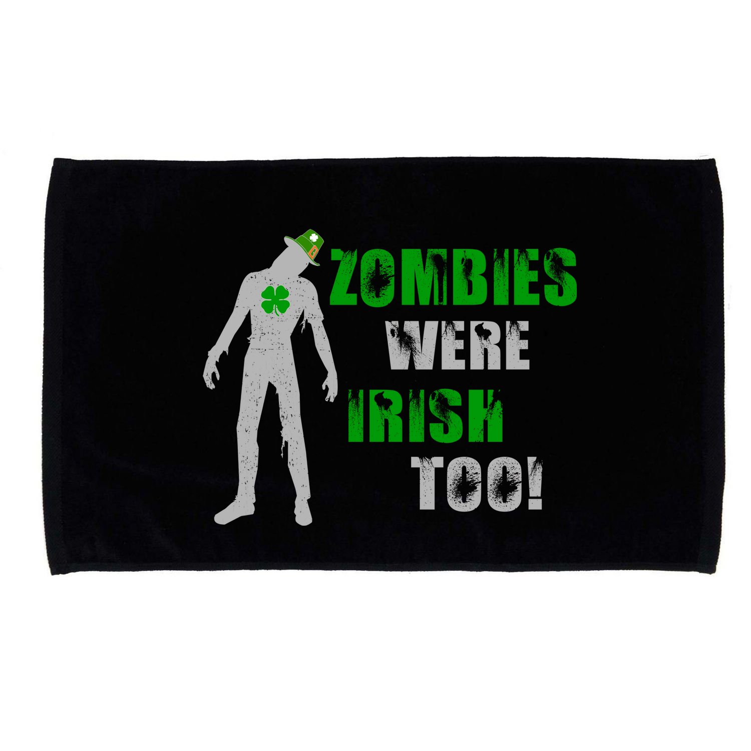 Zombies Were Irish Too Funny Microfiber Hand Towel