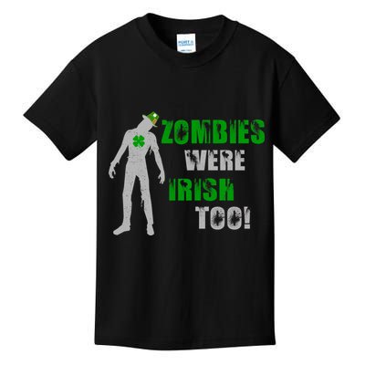 Zombies Were Irish Too Funny Kids T-Shirt