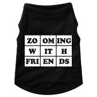 Zooming With Friends Doggie Tank