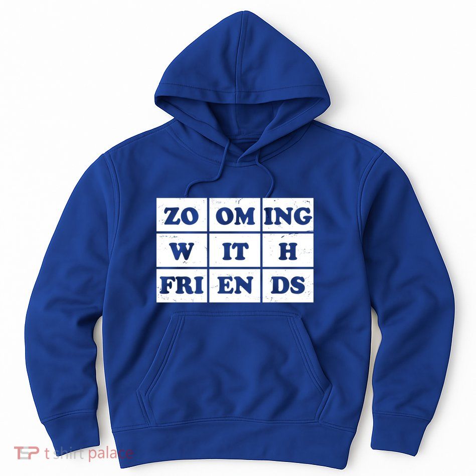 Zooming With Friends Hoodie