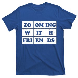 Zooming With Friends T-Shirt