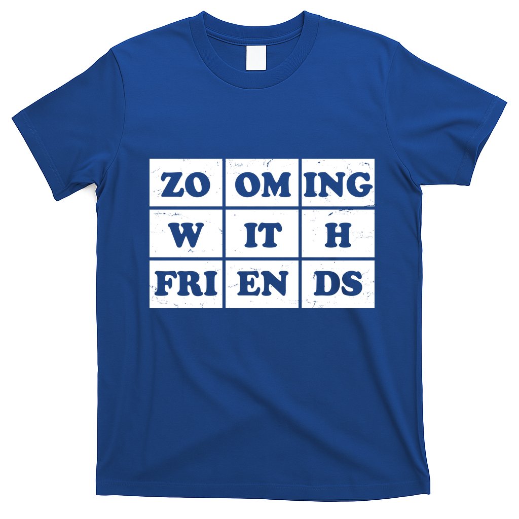 Zooming With Friends T-Shirt