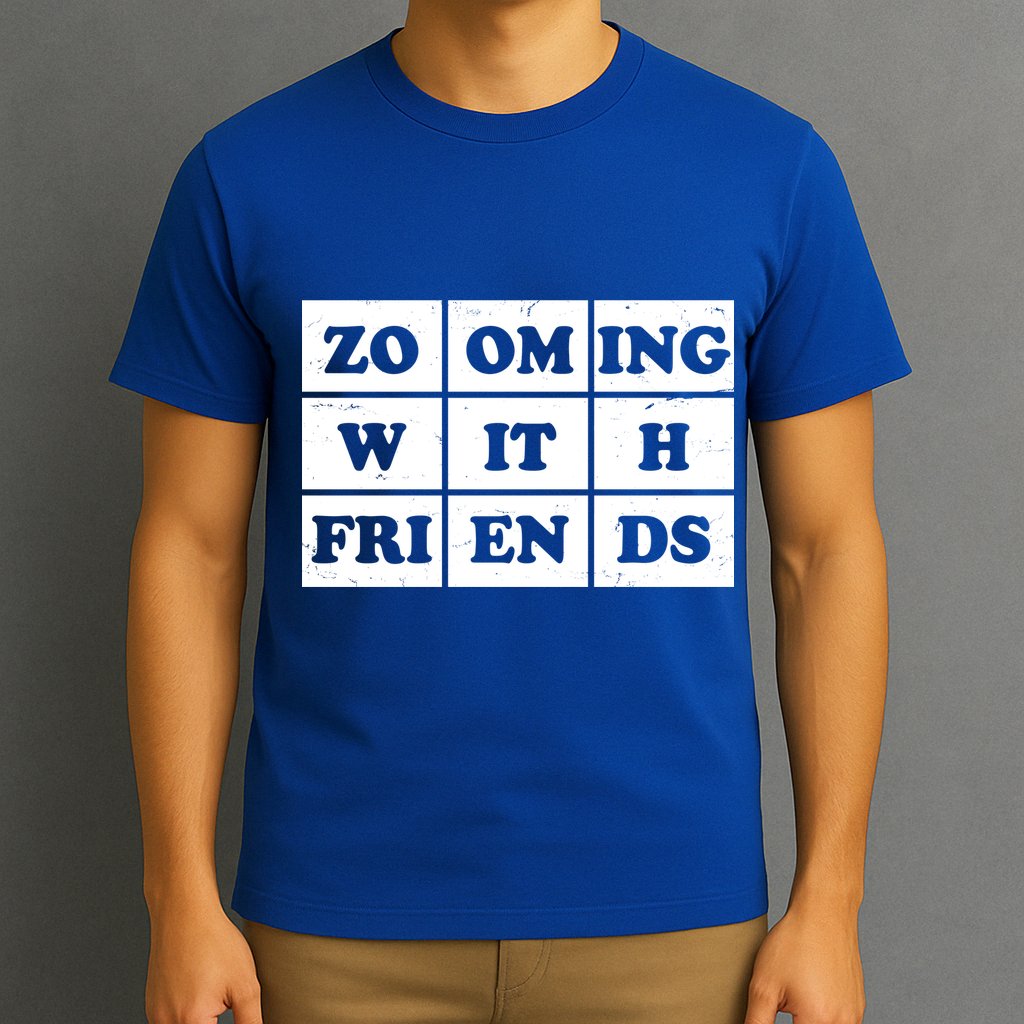 Zooming With Friends T-Shirt