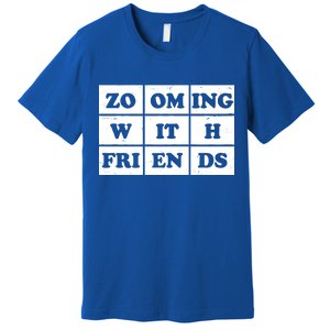 Zooming With Friends Premium T-Shirt