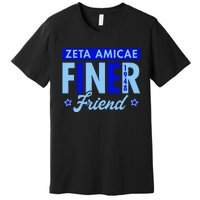 Zeta P.H.I. B.E.T.A Sorority Paraphernalia Zeta Amicae Premium T-Shirt