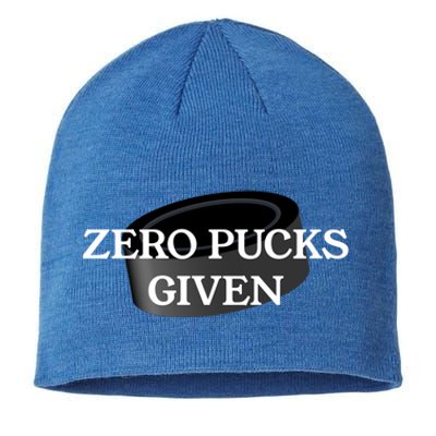 Zero Pucks Given Funny Hockey Gift Sustainable Beanie