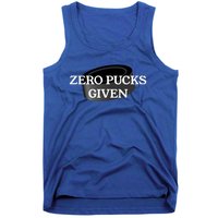 Zero Pucks Given Funny Hockey Gift Tank Top