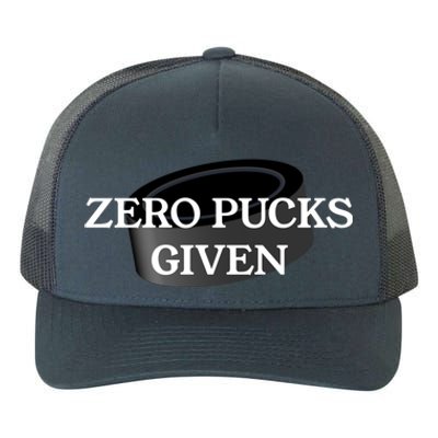 Zero Pucks Given Funny Hockey Gift Yupoong Adult 5-Panel Trucker Hat