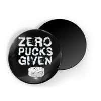 Zero Pucks Given Funny Fan Puck Hockey Player Magnet