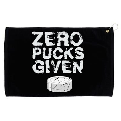 Zero Pucks Given Funny Fan Puck Hockey Player Grommeted Golf Towel