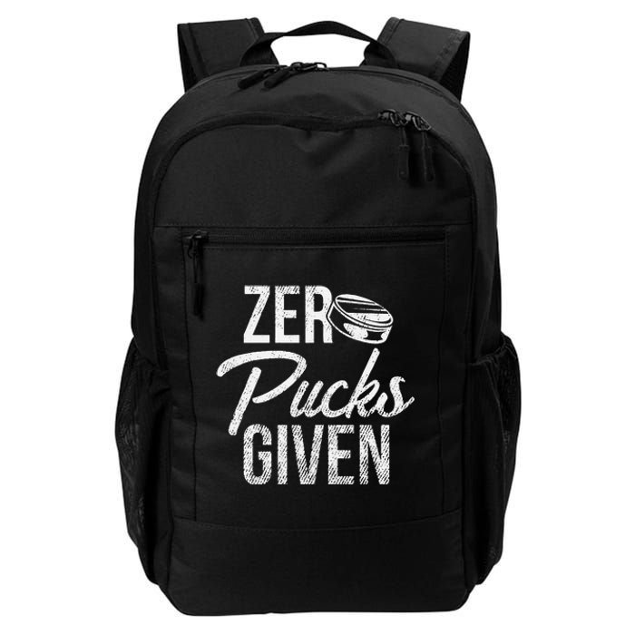 Zero Pucks Given Funny Fan Puck Hockey Player Daily Commute Backpack